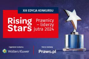 Do 10 września czas na zgłoszenie prawniczej gwiazdy do Rising Stars