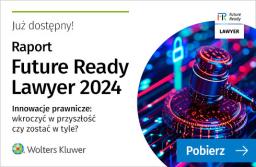 Presja cenowa, AI, ochrona danych, prawnicze talenty będą rządzić na rynku prawnym