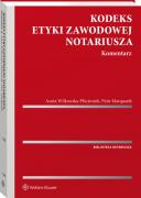 Kodeks etyki zawodowej notariusza. Komentarz ebook