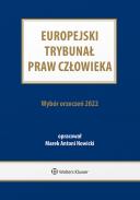 Europejski Trybunał Praw Człowieka. Wybór orzeczeń 2022 [EBOOK] ebook