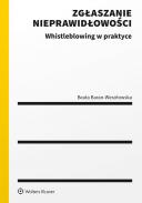 [E-book] Zgłaszanie nieprawidłowości. Whistleblowing w praktyce