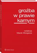 [E-book] Groźba w prawie karnym [PRZEDSPRZEDAŻ]