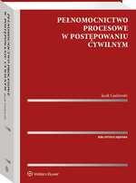 Pełnomocnictwo procesowe w postępowaniu cywilnym